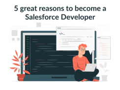 5 great reasons to become a Salesforce Developer